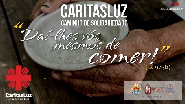 CaritasLuz promove campanha: Caminho de Solidariedade