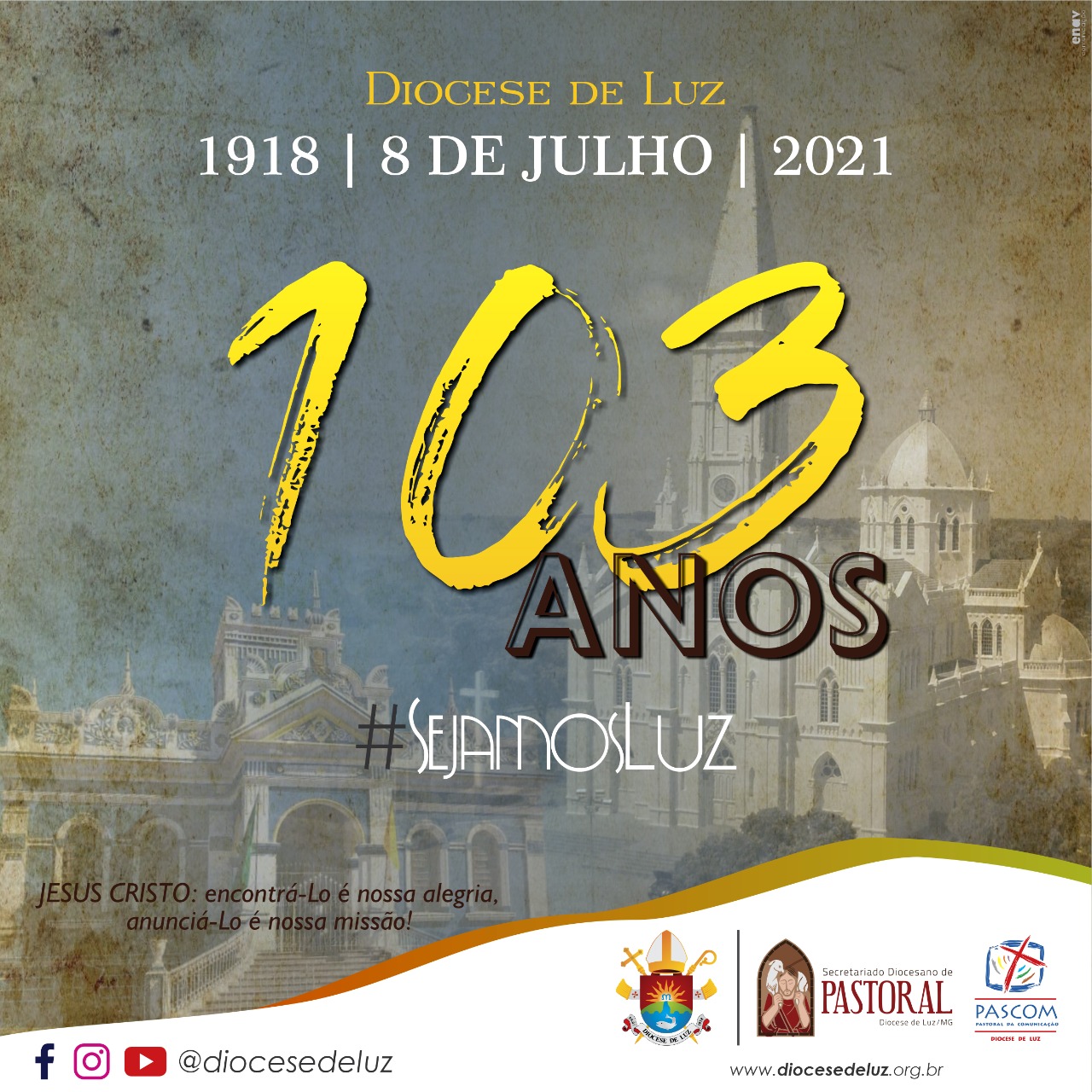 Diocese de Luz celebra 103 anos Diocese de Luz